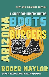 Arizona Boots and Burgers: A Guide for Hungry Hikers (Southwest Adventure Series) product image