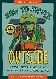 How to Suffer Outside: A Beginner’s Guide to Hiking and Backpacking product image
